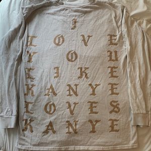 Yeezy I love Kanye Long Sleeve